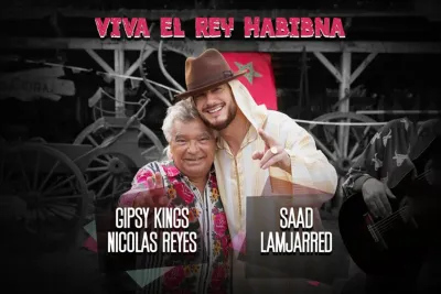 سعد المجرد و Gipsy Kings يبعثان رسائل حب في عيد العرش المجيد : Viva el Rey Habibna