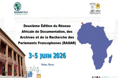 الرباط.. انطلاق أشغال الدورة الثانية للشبكة الإفريقية للتوثيق والأرشيف والبحث بالبرلمانات الفرنكوفونية