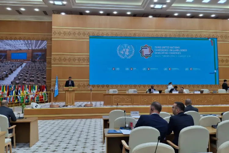 مؤتمر الأمم المتحدة الثالث للبلدان النامية غير الساحلية .. الدعوة إلى تبني سياسات إقليمية لمواجهة تحديات التغيرات المناخية