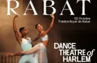Théâtre Royal de Rabat: Le Dance Theatre of Harlem se produira pour la première fois au Maroc