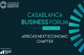 CFC annonce la 2e édition du Casablanca Business Forum sous le thème "Africa’s Next Economic Chapter"