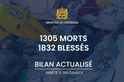 Séisme d'Al Haouz: 1.305 morts et 1.832 blessés, dont 1220 grièvement (bilan provisoire du ministère de l'Intérieur)
