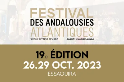 Festival des Andalousies atlantiques 2023 à Essaouira - du 26 au 28 octobre