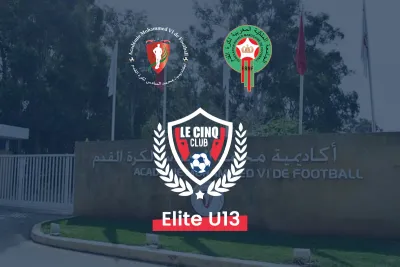 Le Cinq Club (El Jadida) participe au tournoi d'élite U13 de l'Académie Mohammed VI de football