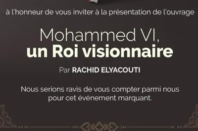 Rabat : Présentation et signature de l’ouvrage "Mohammed VI, un Roi visionnaire" de Rachid El Yacouti