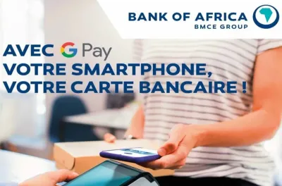 Bank of Africa lance "Google Pay" pour les utilisateurs de cartes au Maroc
