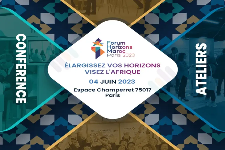 La 27ème édition du Forum Horizons Maroc, le 4 juin à Paris