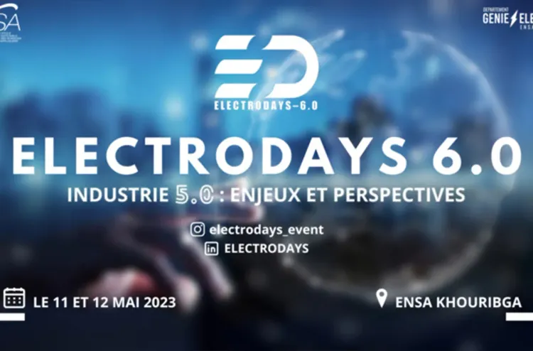 Journées Electrodays : La 6ème édition les 11 et 12 mai à l'ENSA de Khouribga