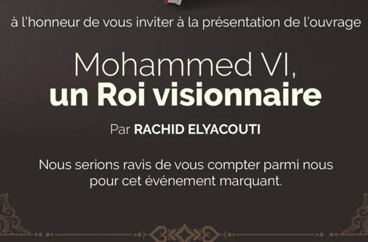 Mohammed VI, un Roi visionnaire